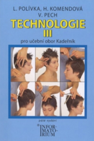 Könyv Technologie III Ladislav Polívka