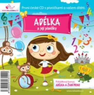 Аудио Adélka a její písničky 