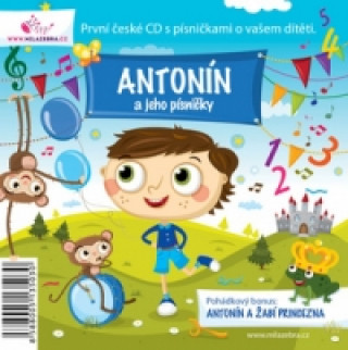 Аудио Antonín a jeho písničky 