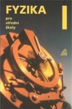 Kniha Fyzika 1 pro střední školy Oldřich Lepil