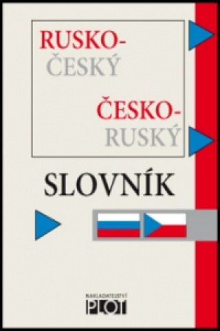 Kniha Rusko - český, česko - ruský slovník neuvedený autor