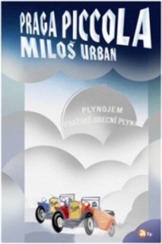 Carte Praga piccola Miloš Urban