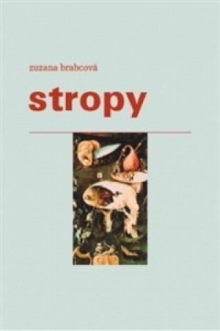 Könyv Stropy Zuzana Brabcová