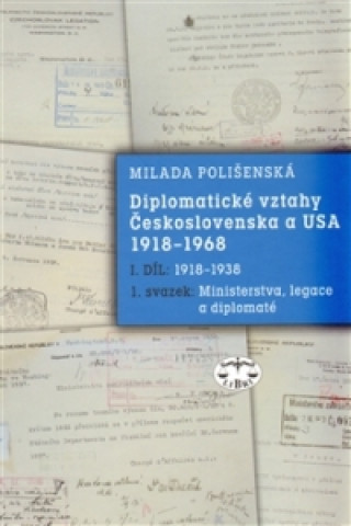 Carte Diplomatické vztahy Československa a USA Milada Polišenská