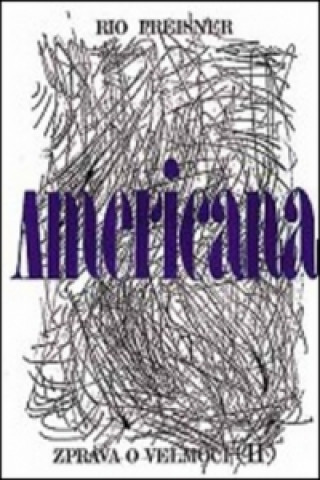Kniha Americana II. Rio Preisner
