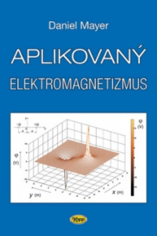 Книга Aplikovaný elektromagnetismus Adrian Mayer