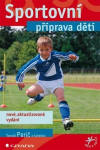 Könyv Sportovní příprava dětí Tomáš Perič