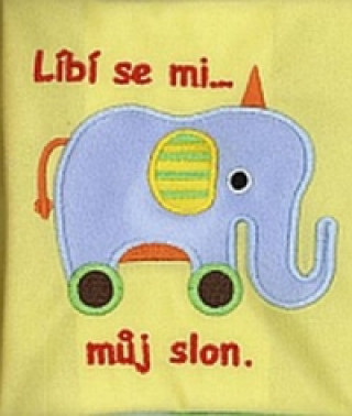 Kniha Líbí se mi můj slon 