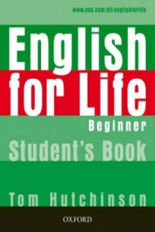 Book English for Life Beginner Student's Book Thomas Hutchinson