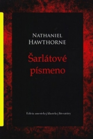 Книга Šarlátové písmeno Nathaniel Hawthorne