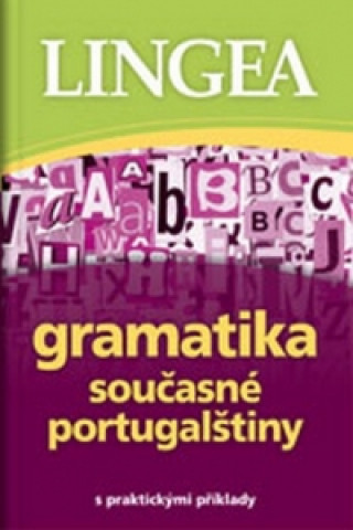 Kniha Gramatika současné portugalštiny neuvedený autor