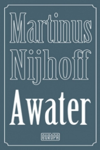Книга Awater Martinus Nijhoff