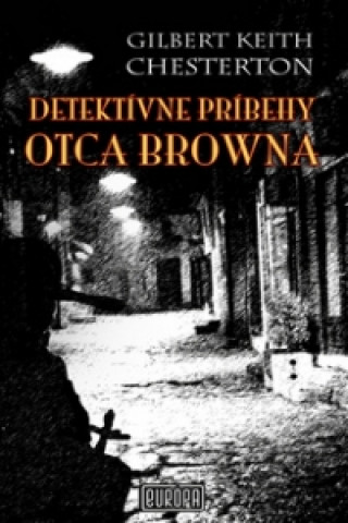 Book Detektívne príbehy otca Browna Gilbert Keith Chesterton