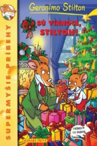 Książka Sú Vianoce, Stilton! Stilton Geronimo