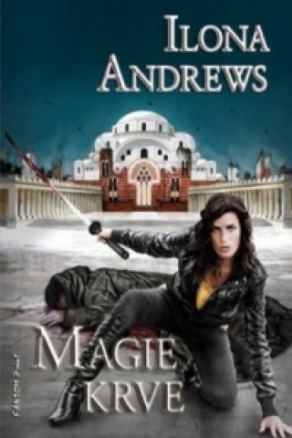 Knjiga Magie krve Ilona Andrews
