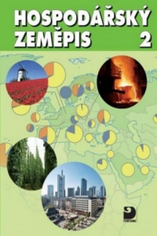 Kniha Hospodářský zeměpis 2 Ladislav Skokan