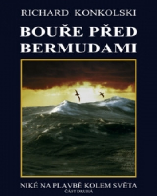 Knjiga Bouře před Bermudami Richard Konkolski