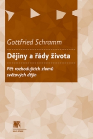 Carte Dějiny a řády života Gottfried Schramm