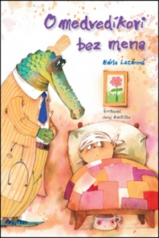 Book O medvedíkovi bez mena Mária Lazárová