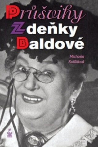 Libro Průšvihy Zdeňky Baldové Michaela Košťálová