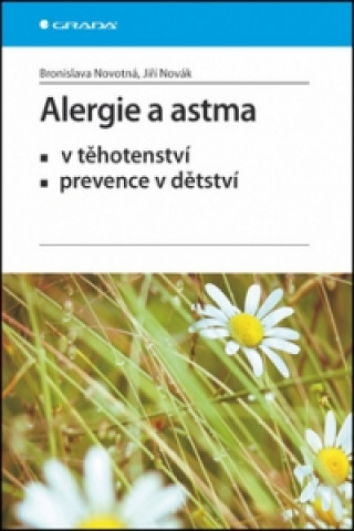 Carte Alergie a astma Bronislava Novotná