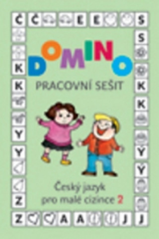 Kniha Domino Český jazyk pro malé cizince 2 - pracovní sešit Svatava Škodová