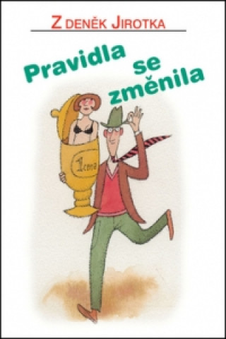 Book Pravidla se změnila Zdeněk Jirotka