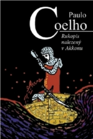 Kniha Rukopis nalezený v Akkonu Paulo Coelho