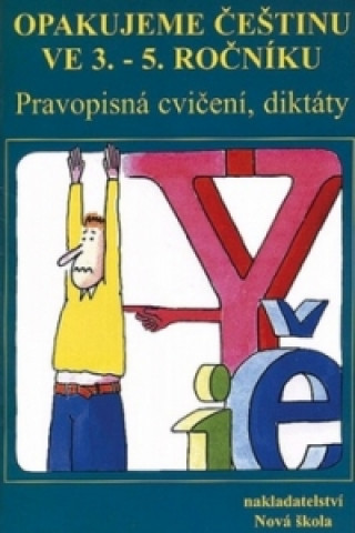 Könyv Opakujeme češtinu ve 3.-5. ročníku Zita Janáčková