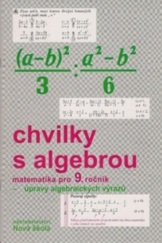 Kniha Chvilky s algebrou 9 Zdena Rosecká