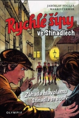 Könyv Rychlé šípy ve Stínadlech Jaroslav Foglar