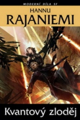 Book Kvantový zloděj Hannu Rajaniemi
