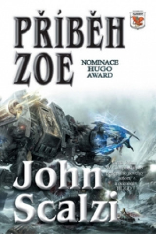 Kniha Příběh Zoe John Scalzi
