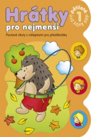 Książka Hrátky pro nejmenší Kvízy pro pětileté děti 1 Anna Podgórska