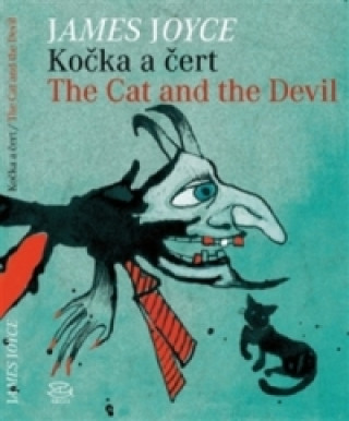 Könyv Kočka a čert/ The Cat and the Devil James Joyce