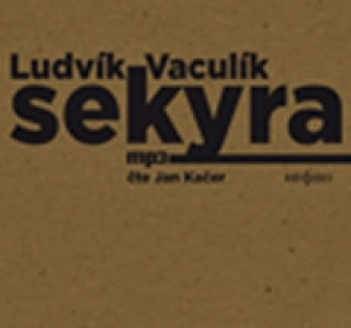 Audio Sekyra Ludvík Vaculík