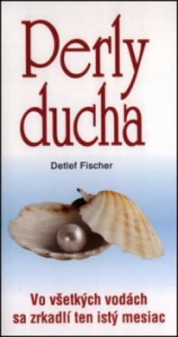 Kniha Perly ducha Detlef Fischer