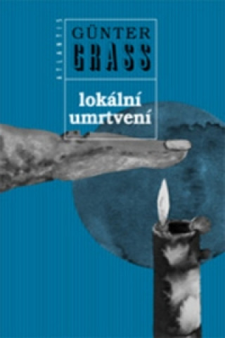 Книга Lokální umrtvení Günter Grass