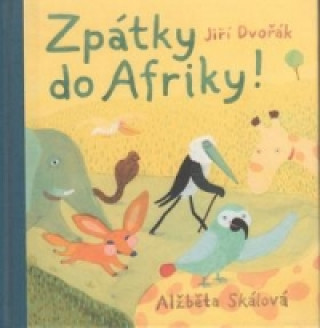 Книга Zpátky do Afriky Jiří Dvořák