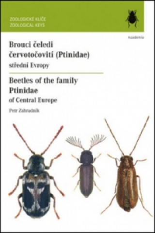 Kniha Brouci čeledi červotočovití (Ptinidae) Petr Zahradník