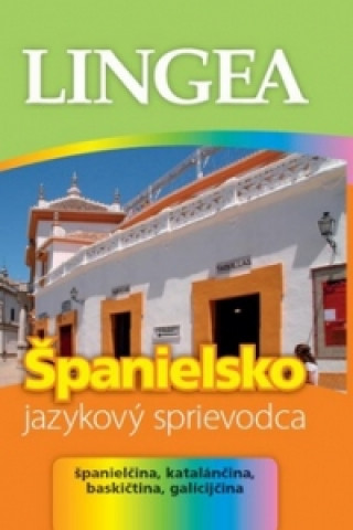 Kniha Španielsko jazykový sprievodca neuvedený autor