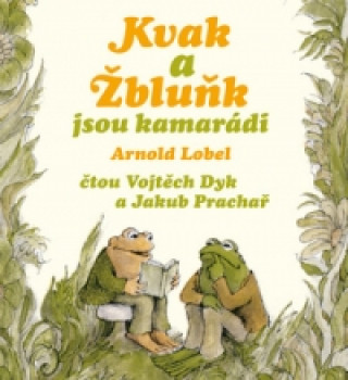 Аудио Kvak a Žbluňk jsou kamarádi Arnold Lobel