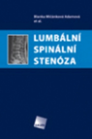 Könyv Lumbální spinální stenóza Mičánková Adamová Blanka