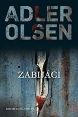 Book Zabijáci Jussi Adler-Olsen