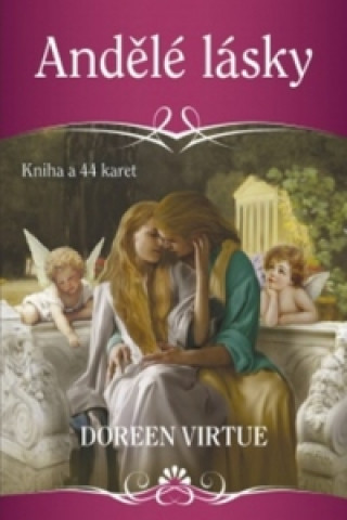Kniha Andělé lásky Doreen Virtue
