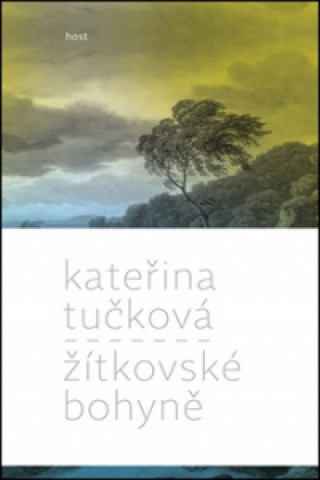 Książka Žítkovské bohyně Kateřina Tučková