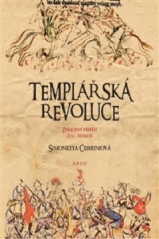Carte Templářská revoluce Simonetta Cerriniová
