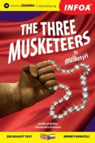 Книга The Three Musketeers/Tři mušketýři Alexandre Dumas