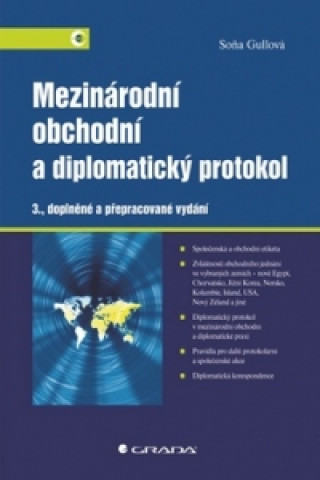 Book Mezinárodní obchodní a diplomatický protokol Soňa Gullová