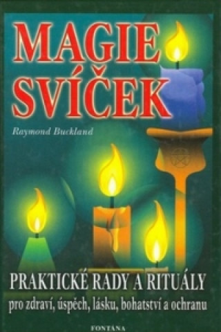 Knjiga Magie svíček Raymond Buckland